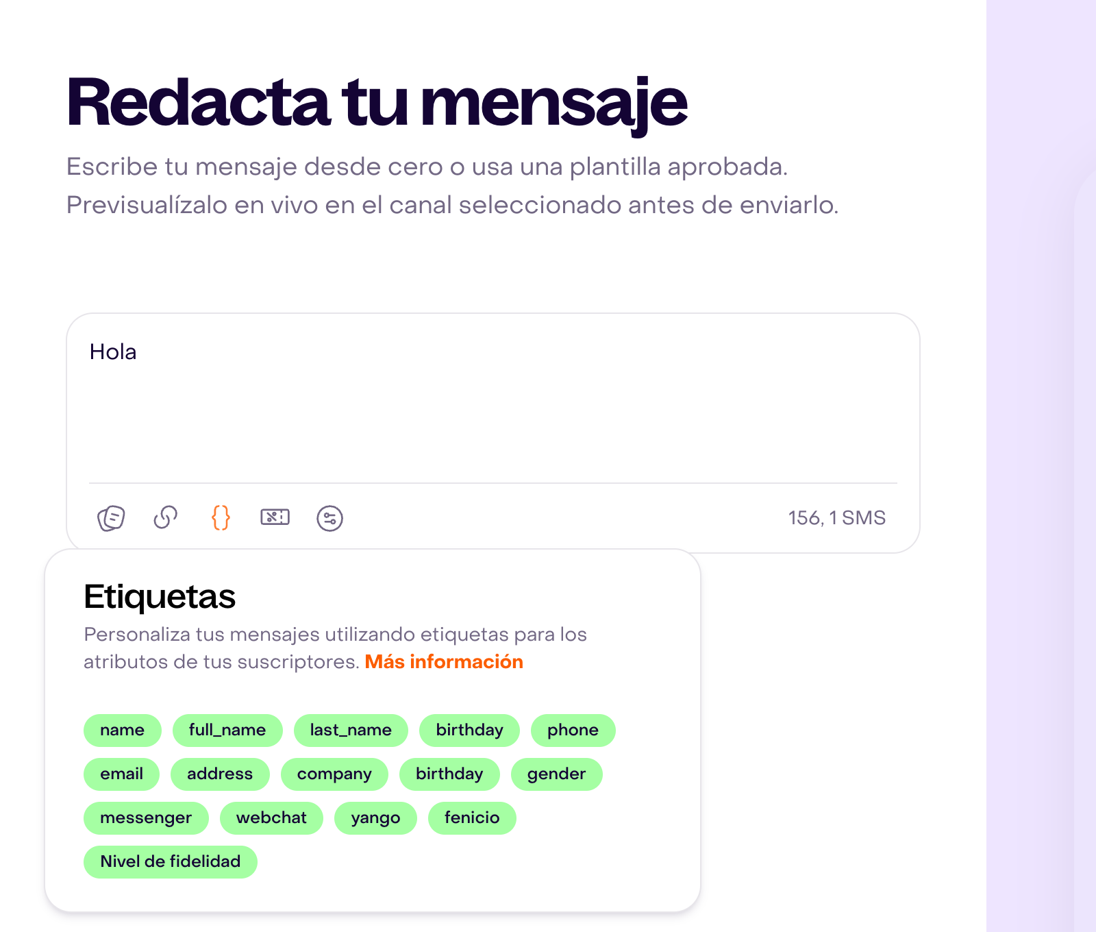 Editor de mensajes con el botón de llaves y el selector Etiquetas abierto; muestra name, email y la propiedad ficticia Nivel de fidelidad.
